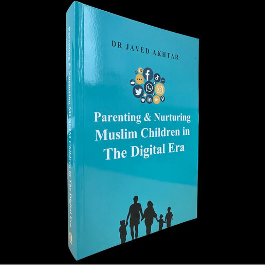 Parenting and Nurturing Muslim Children in the Digital Era