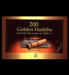 200 Golden Hadiths From the Messenger of Allah