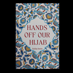 Hands Off Our Hijab