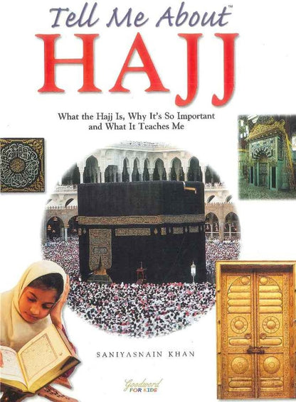 Tell Me About Hajj