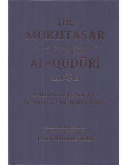 The Mukhtasar of Imam al-Quduri Published&nbsp; by Ta-Ha Publishers