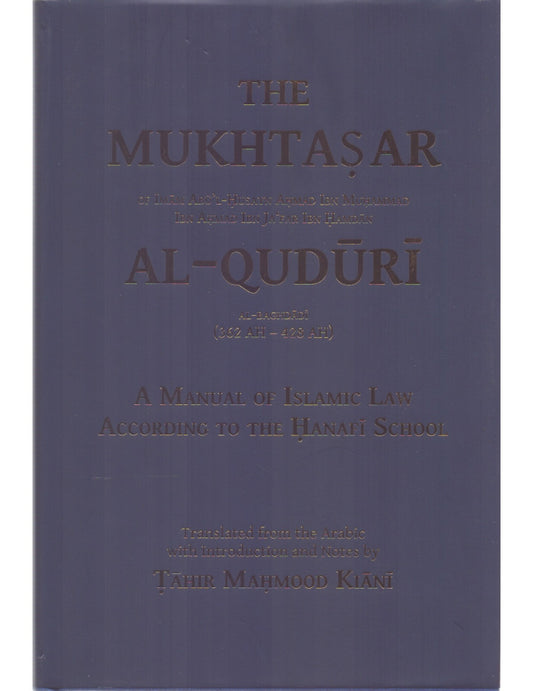 The Mukhtasar of Imam al-Quduri Published&nbsp; by Ta-Ha Publishers