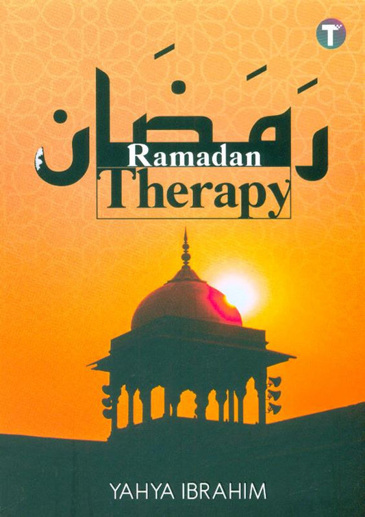 Ramadhan therapy by Yahya Ibrahim