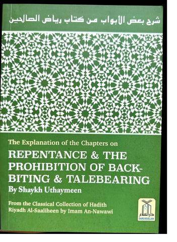 Explanation of Riyad-us-Saliheen,Repentance & The prohibition of backbiting & TaleBearing
