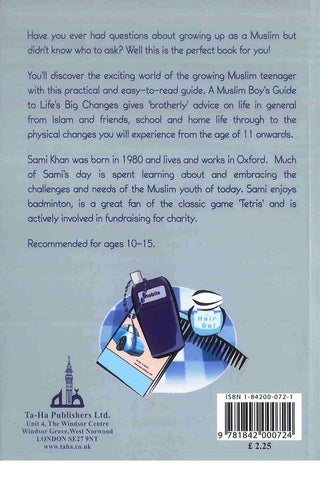 A Muslim Boys Guide to Life's Big Changes