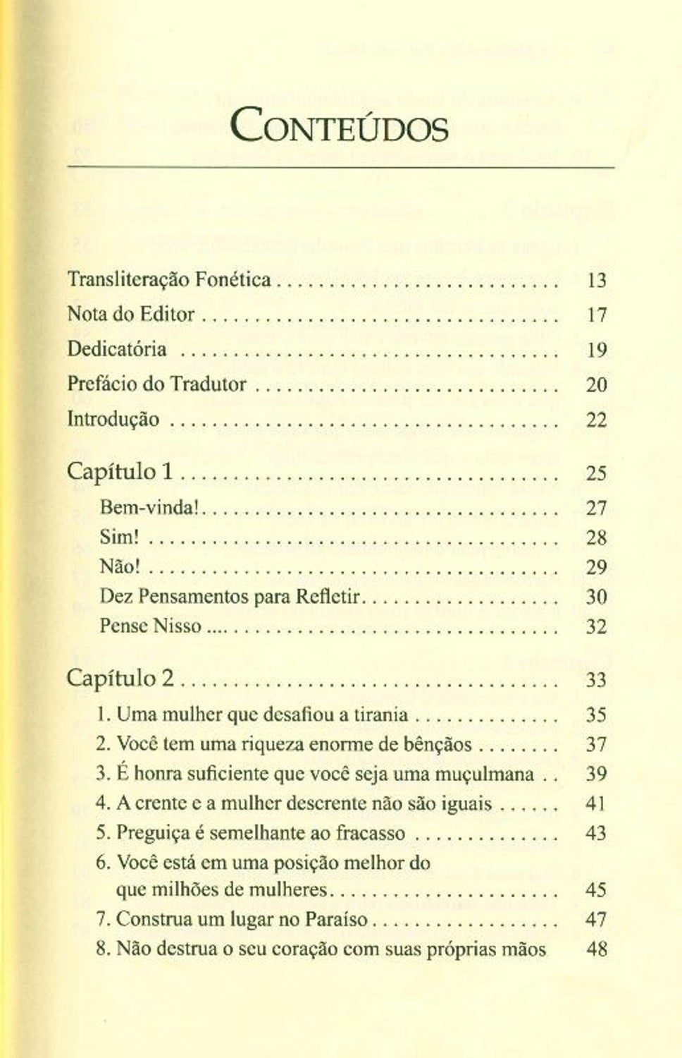 Você pode ser a mulher mais feliz do mundo( You can be the happiest woman in the world) ( by Dr. A'id al-Qarni