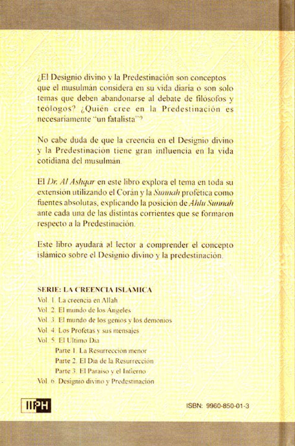 Designio Divino Y Predestinacion (La Creencia Islamica : Vol 6)