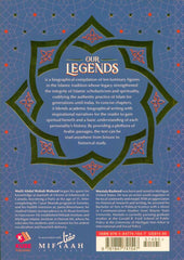 Our Legends Luminaries Who revived Islam by Mufti Abdul Wahab Waheed & Mustafa Rasheed