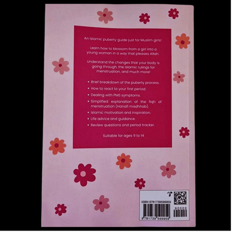 Blossom: A Muslim Girl's Period Guide by Naielah Ackbarali