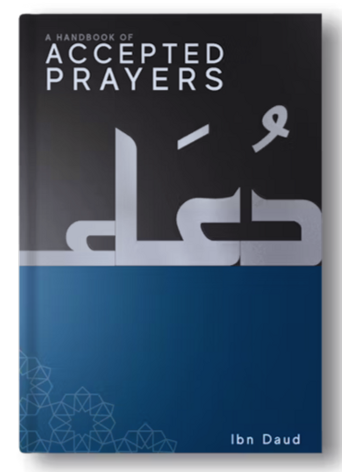 A Handbook of Accepted prayers New Edition Hardback