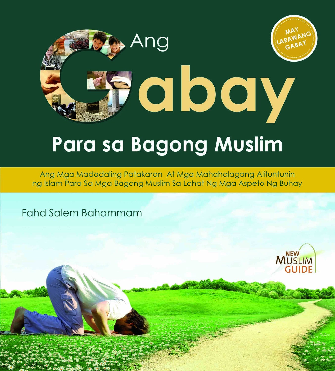 Ang Gabay Para sa Bagong Muslim (Filipino)