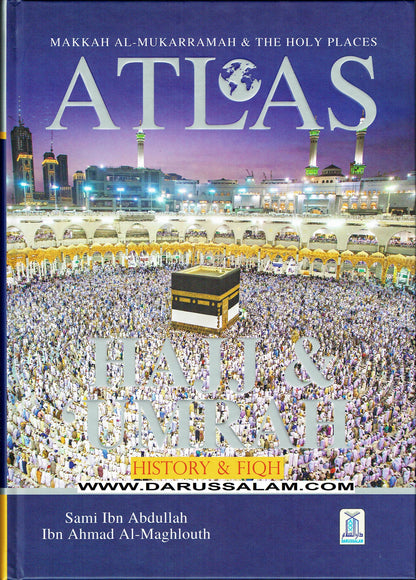 Atlas of Hajj & Umrah,History and Fiqh