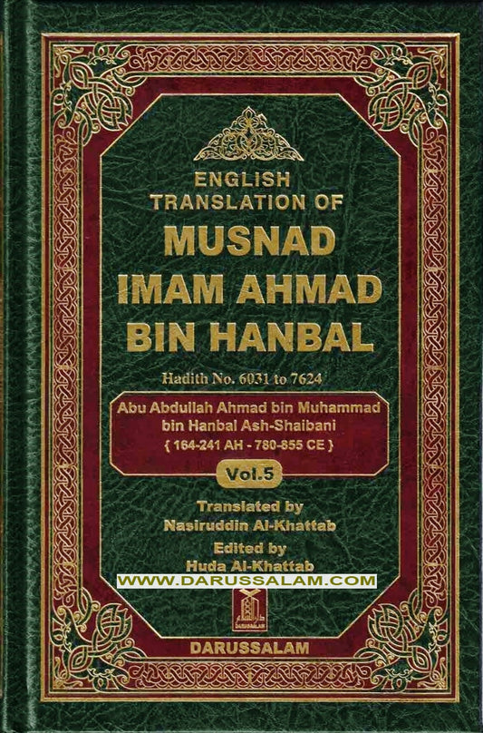 English Translation of Musnad Imam Ahmad Bin Hanbal Vol 5 (Hadith 6031-7624)