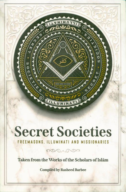 Secret Societies Freemasons, Illuminati and Missionaries