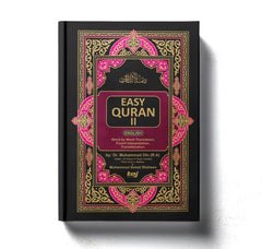 Dr Muhammad Din And Suhail Shaheen Taj Easy Quran 2 Word by Word - Quran in English with English Translation & Transliteration - English Quran for Easy Understanding & Learning