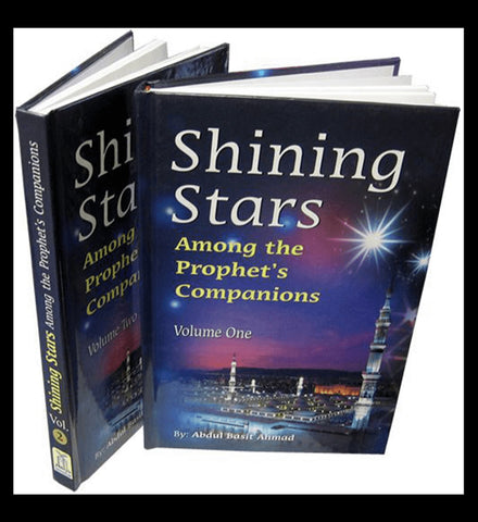 Shining Stars Among the Prophet's Companions(vol 1 and 2)