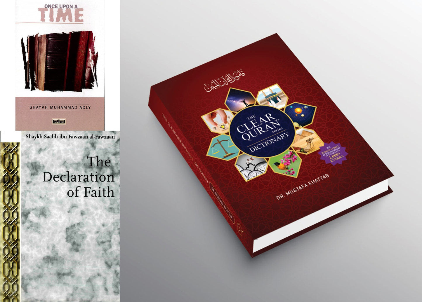 The Clear Quran : Series Dictionary WITH TWO BOOKS FREE(The declaration of Faith & Once upon a Time)