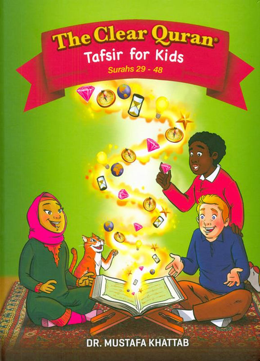 The Clear Quran Tafsir for Kids Surahs ( 29_48 ) with Arabic Text Hardcover