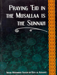 The Ideal Muslimah with free Praying Eid in the Musallaa is the Sunnah