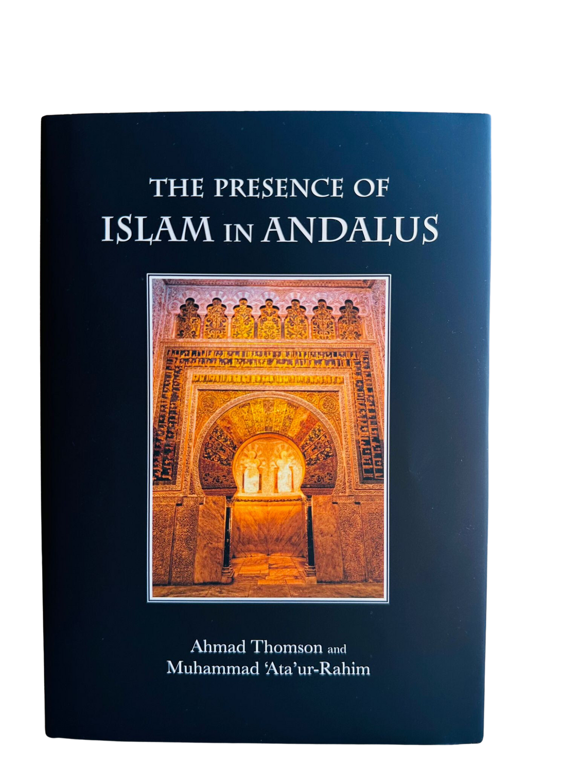 The Presence of Islam in Andalus