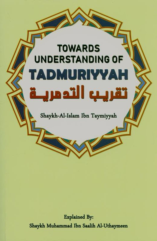 Towards Understanding of Tadmuriyyah