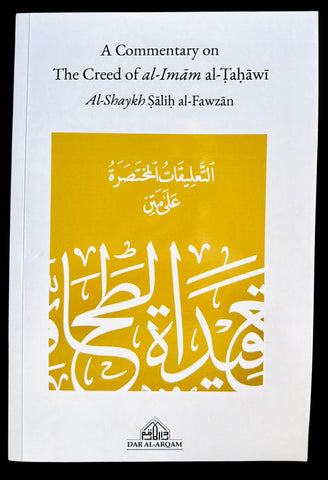 A Commentary on the Creed of Al-Imam Al-Tahawi