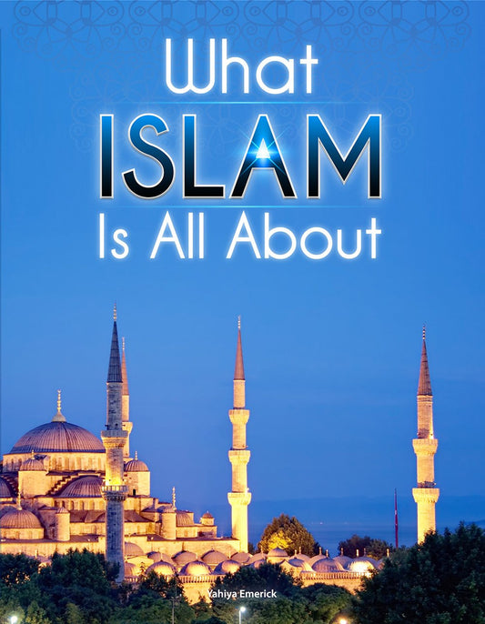 What Islam is All About